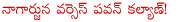 damarukam,telugu movie damarukam,akkineni nagarjuna,telugu actor nagarjuna,pawan kalyan,cameraman gangatho rambabu,director puri jagannath,director srinivas reddy,damarukam vs cameraman gangatho rambabu